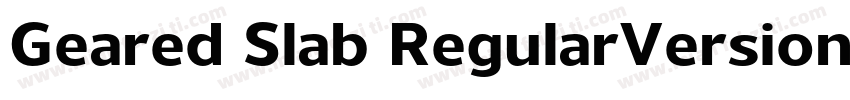 Geared Slab RegularVersion 10字体转换